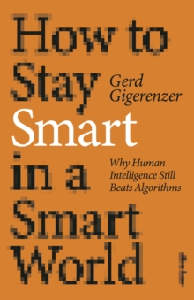 Image for How to Stay Smart in a Smart World