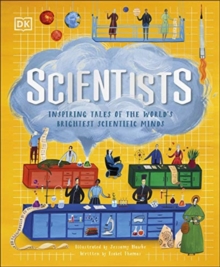 Scientists: Inspiring tales of the world’s brightest scientific minds