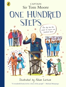 Image for One Hundred Steps: The Story of Captain Sir Tom Moore
