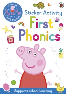 Image for Peppa Pig: Practise with Peppa: First Phonics