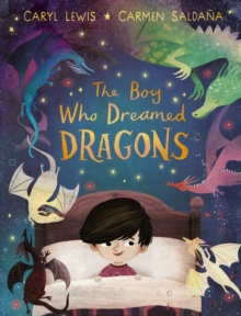 The Boy Who Dreamed Dragons