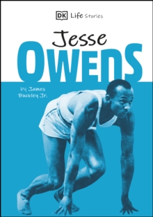 Image for DK Life Stories Jesse Owens: Amazing People Who Have Shaped Our World