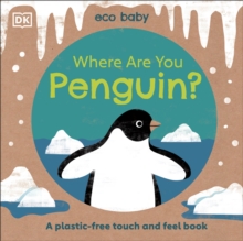 Image for Where are you penguin?  : a plastic-free touch and feel book
