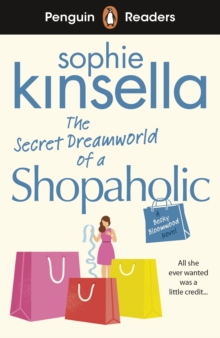 Image for Penguin Readers Level 3: The Secret Dreamworld Of A Shopaholic (ELT Graded Reader)