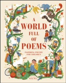 Image for A world full of poems: inspiring poetry for children.