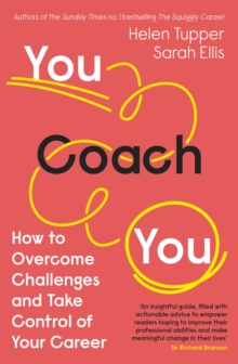 Image for You coach you: how to overcome challenges at work and take control of your career