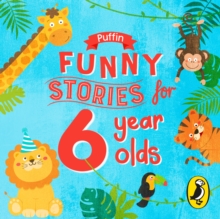 Image for Puffin Funny Stories for 6 Year Olds