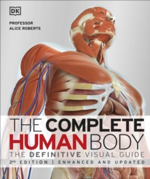 Image for The complete human body: the definitive visual guide