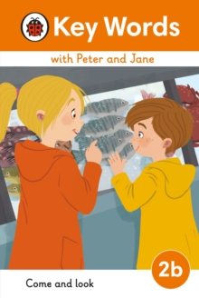 Key Words with Peter and Jane Level 2b – Come and Look