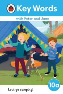 Key Words with Peter and Jane Level 10a – Let’s Go Camping!