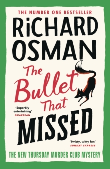 The bullet that missed - Osman, Richard