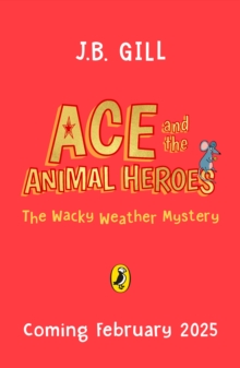 Image for Ace and the Animal Heroes: The Wacky Weather Mystery