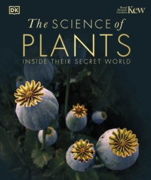 Image for The science of plants  : inside their secret world