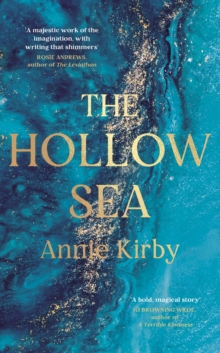 The Hollow Sea: The unforgettable and mesmerising debut inspired by mythology