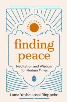 Image for Finding peace  : meditation and wisdom for modern times