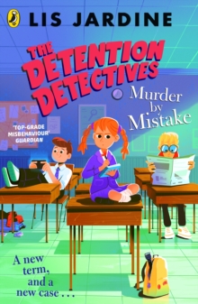 Image for The Detention Detectives: Murder By Mistake