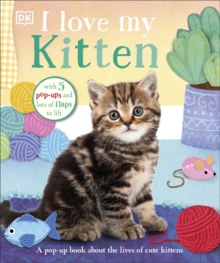Image for I love my kitten  : a pop-up book about the lives of cute kittens