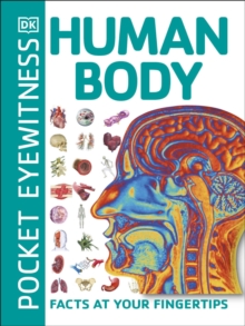 Image for Human body: facts at your fingertips.