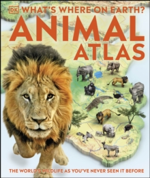 Image for Animal atlas: the world's wildlife as you've never seen it before.