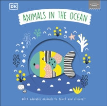 Image for Animals in the ocean  : with adorable animals to touch and discover!