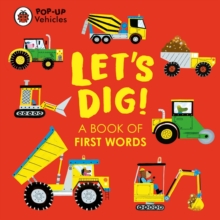 Image for Let's dig!  : a book of first words
