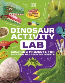 Image for Dinosaur activity lab  : exciting projects for budding palaeontologists