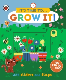 Image for It's time to...grow it!  : you can do it too!
