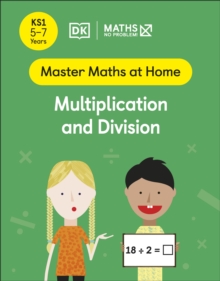 Image for Maths — No Problem! Multiplication and Division, Ages 5-7 (Key Stage 1)