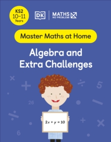 Image for Maths - no problem!Ages 10-11,: Algebra and extra challenges