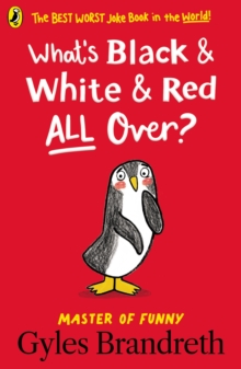 Image for What's Black and White and Red All Over?