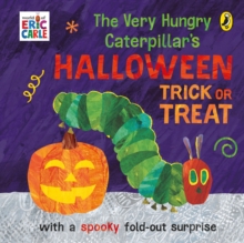 Image for The very hungry caterpillar's Halloween trick or treat