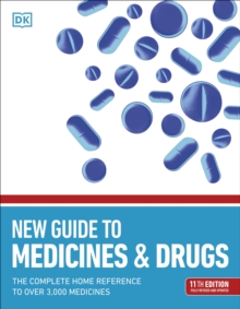 New Guide to Medicines and Drugs - DK