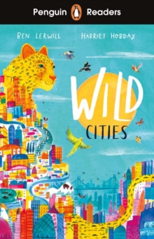 Image for Penguin Readers Level 2: Wild Cities (ELT Graded Reader)