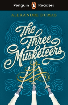 Image for Penguin Readers Level 5: The Three Musketeers (ELT Graded Reader)
