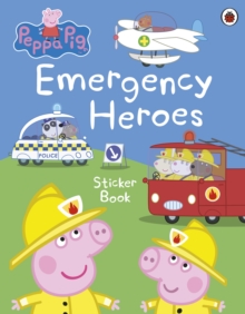 Image for Peppa Pig: Emergency Heroes Sticker Book