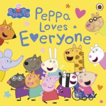 Peppa Pig: Peppa Loves Everyone