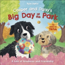 Casper and Daisy’s Big Day at the Park