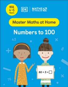 Image for Maths — No Problem! Numbers to 100, Ages 4-6 (Key Stage 1)
