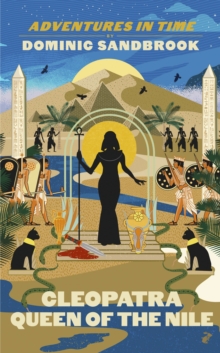 Adventures in Time: Cleopatra, Queen of the Nile