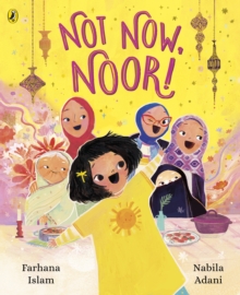 Image for Not now, Noor!