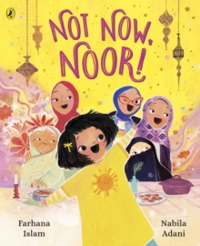 Image for Not Now, Noor!