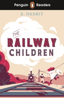 Image for Penguin Readers Level 1: The Railway Children (ELT Graded Reader)
