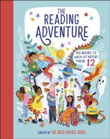 The Reading Adventure: 100 Books to Check Out Before You’re 12