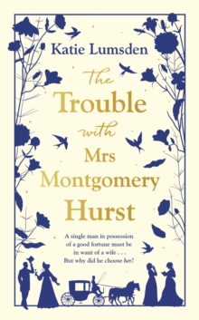 Image for The Trouble With Mrs Montgomery Hurst
