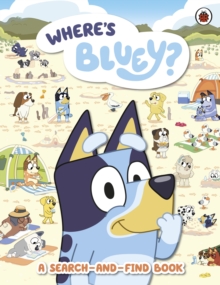 Image for Bluey: Where's Bluey? : A Search-and-Find Book