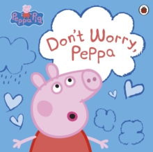 Image for Don't worry, Peppa.