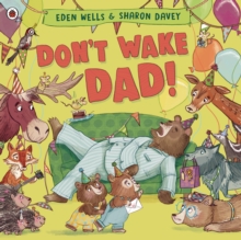 Image for Don't Wake Dad!