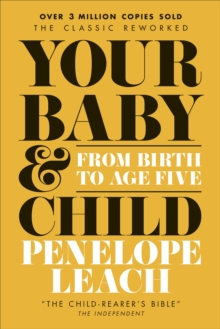 Your Baby and Child: From Birth to Age Five