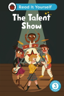 Image for The Talent Show: Read It Yourself - Level 3 Confident Reader
