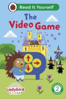 Image for Ladybird Class The Video Game: Read It Yourself - Level 2 Developing Reader